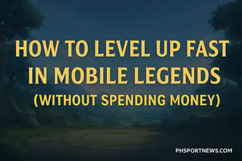 How to Level Up Fast in Mobile Legends Without Spending Money