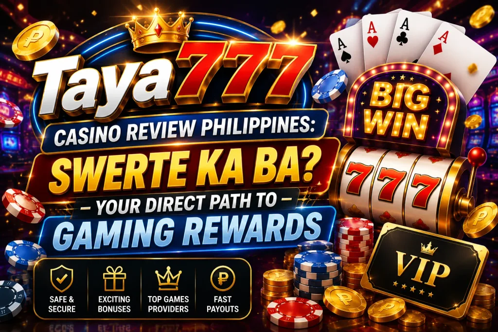 Taya777 Casino Review Philippines